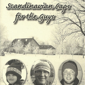 A winter-themed magazine cover by Cottage Creations titled "Scandinavian Caps for the Guys," showcasing three photos of individuals wearing knit caps made from sport weight yarn. The background depicts a snowy landscape with a house and bare trees.