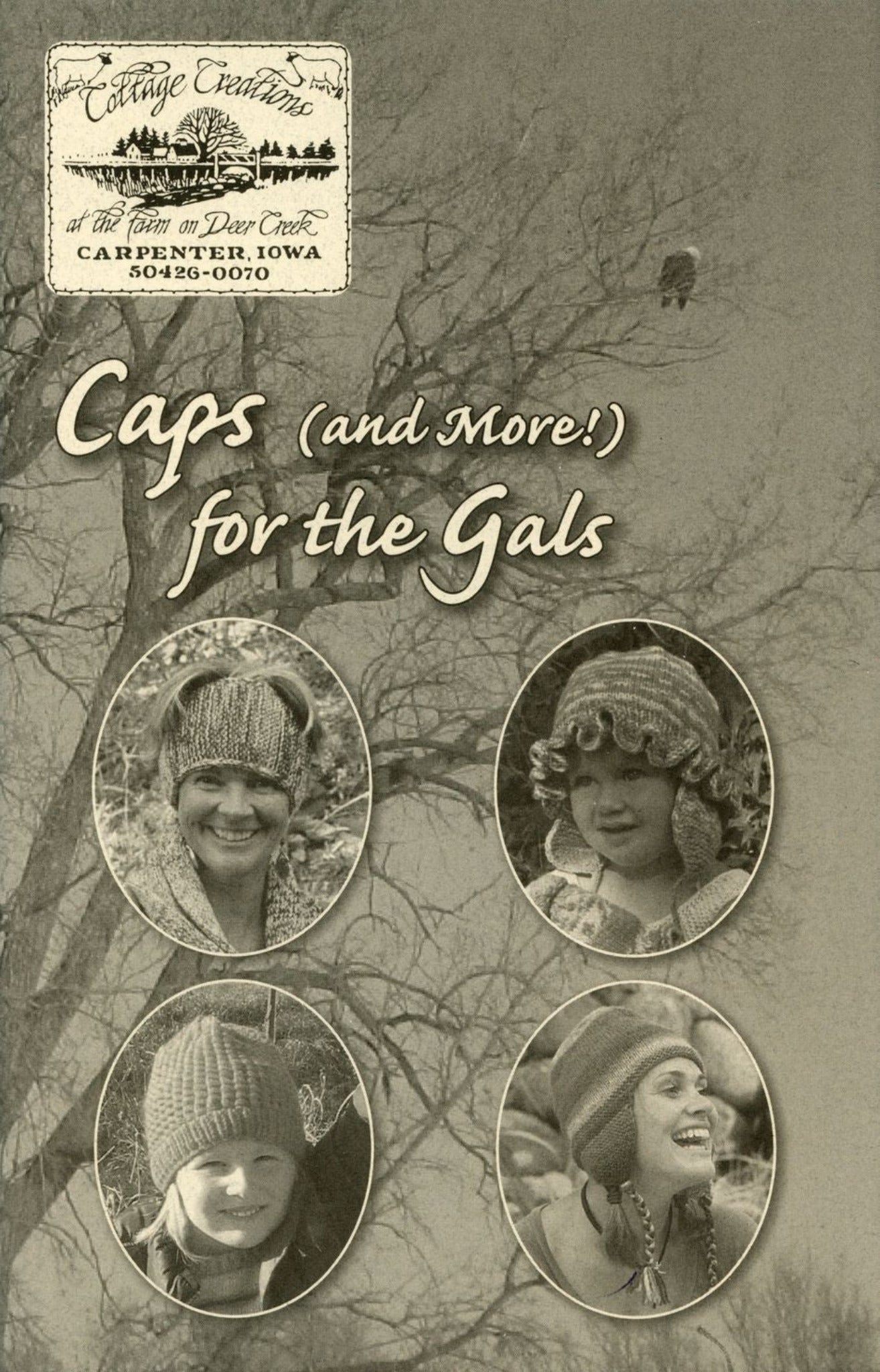 Sepia-toned advertisement for "Caps (and More) for the Gals" by Cottage Creations showcases four photos of women and girls, including the Anderson girls, wearing various knitted caps with matching scarves against a tree backdrop. Find us in Carpenter, Iowa; contact us via phone.