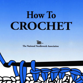 Cover of a crochet guide titled "How to Crochet" by Bryson Distributing, Inc. The design features blue and black crochet stitches against a gradient blue background, inviting readers to learn to crochet. The brand's logo is displayed in the center.