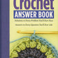 The cover of "The Crochet Answer Book, 2nd Edition" by Edie Eckman, published by Workman Publishing - Storey, promises solutions to every problem you'll encounter and answers to every question you'll ever ask. The top half prominently displays the title and subtitle, while the bottom half features a crochet hook with yarn in progress.