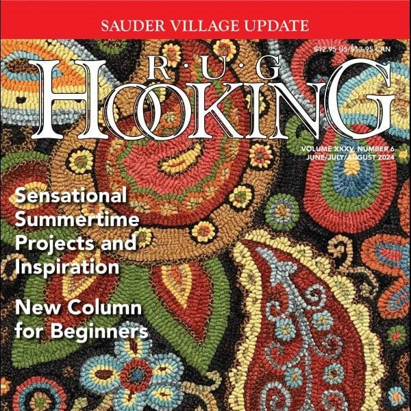 Ampry Publishing Magazines Rug Hooking Magazine June/July/August 2024