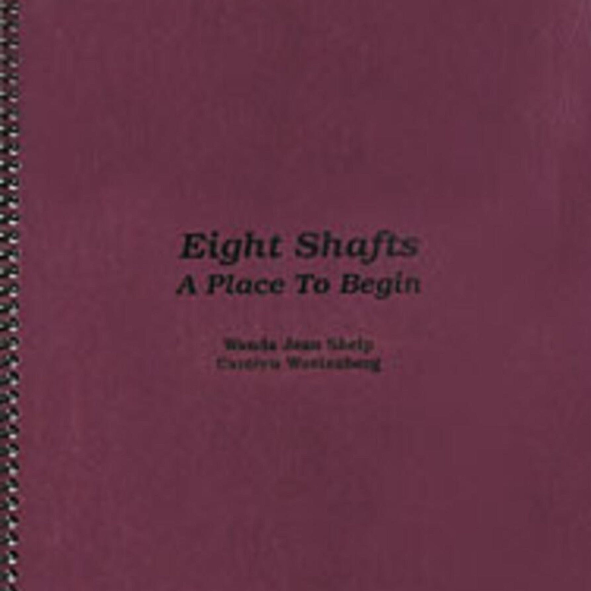 CloudPeak Weavers Books Eight Shafts: A Place to Begin