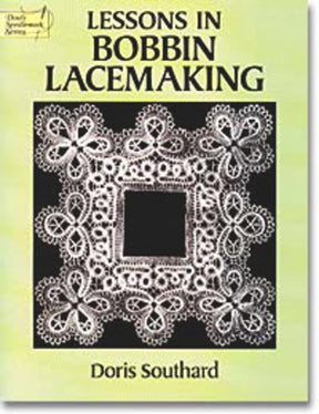 Dover Books Books Lessons in Bobbin Lacemaking