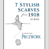 Long Thread Media Books 7 Stylish Scarves from 1918 to Knit eBook (Printed version)