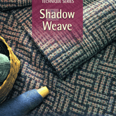 Long Thread Media Books Best of Handwoven Technique Series: Shadow Weave Handwoven eBook (Printed version)