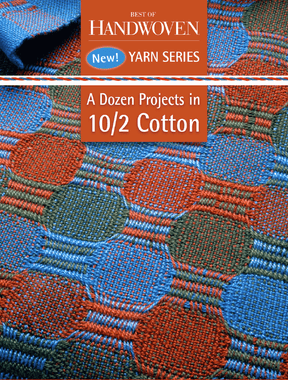 Long Thread Media Books Best of Handwoven Yarn Series: A Dozen Projects in 10/2 Pearl Cotton eBook (Printed version)