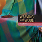 Long Thread Media Books Best of Handwoven Yarn Series: Weaving with Wool: All About Wet Finishing eBook (Printed version)