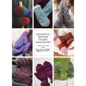 Long Thread Media Books Delightful Mittens to Spin Year-Round: 8 Knitted Patterns from Spin Off eBook (Printed version)