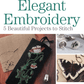 Long Thread Media Books Elegant Embroidery with 5 Beautiful Projects to Stitch eBook (Printed version)