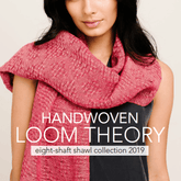 Long Thread Media Books Handwoven Loom Theory: Eight Shaft Shawl Collection 2019- eBook Printed Copy