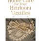 Long Thread Media Books Home Care for Heirloom Textiles – eBook printed copy