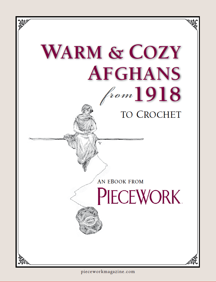 Long Thread Media Books PieceWork Presents: Warm & Cozy Afghans from 1918 to Crochet – eBook