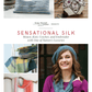 Long Thread Media Books Sensational Silk: Weave, Knit, Crochet, and Embroider with One of Nature’s Luxuries - eBook Printed Copy