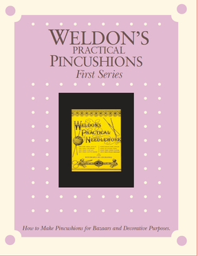 Long Thread Media Books Weldon's Practical Pincushions: How to Make Pincushions for Bazaars and Decorative Purposes eBook (Printed version)