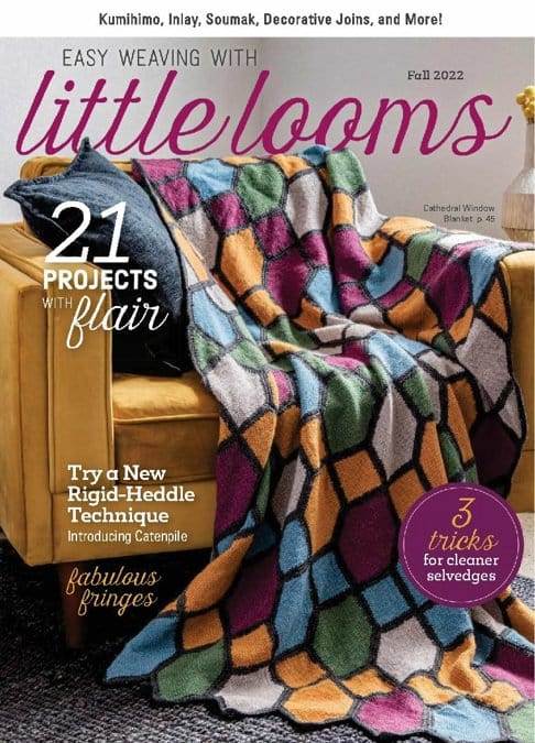 Long Thread Media Magazines Easy Weaving with Little Looms - Fall 2022