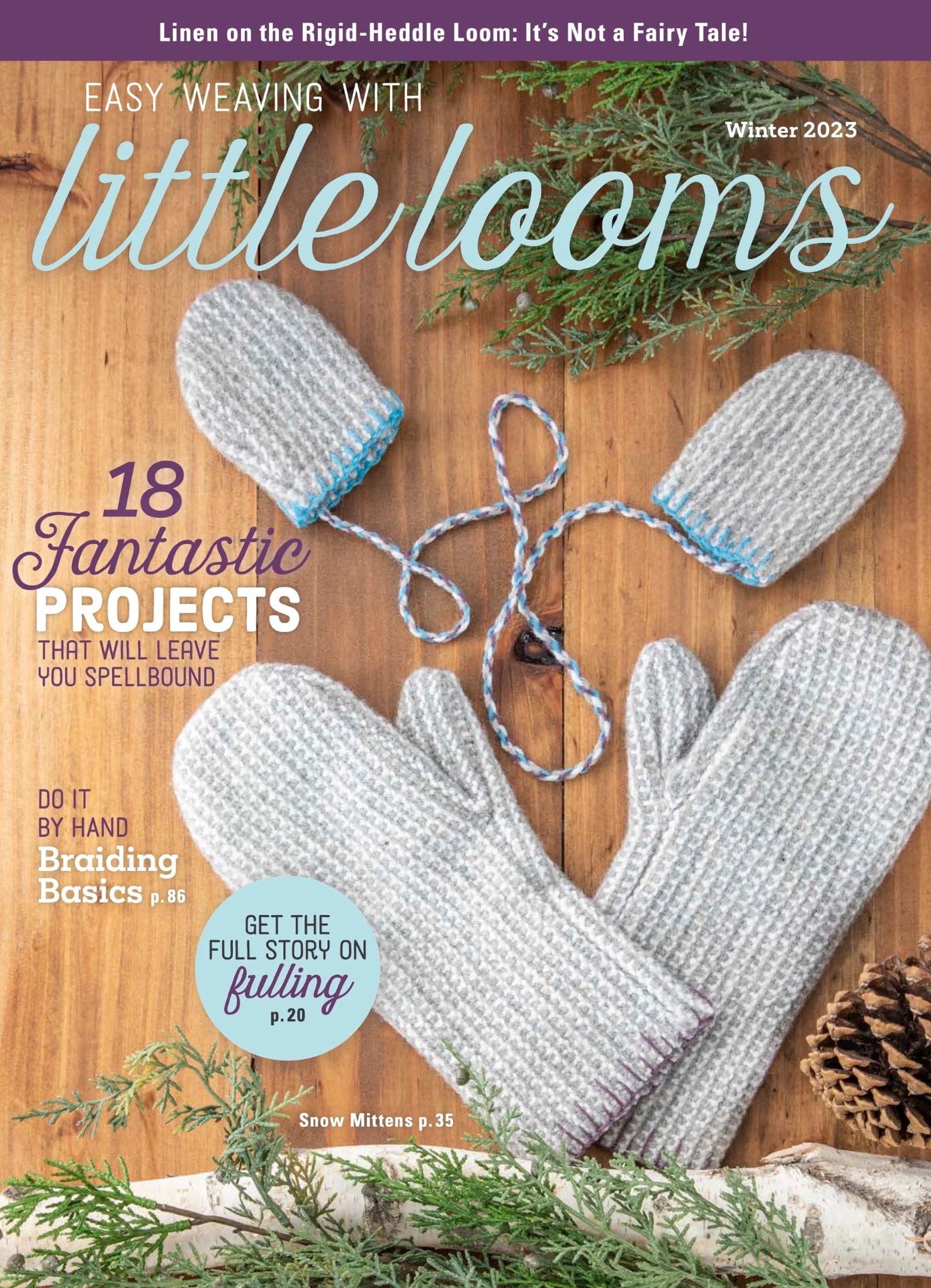 Long Thread Media Magazines Easy Weaving with Little Looms - Winter/Holiday 2023