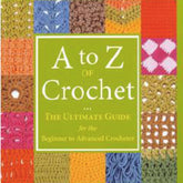 Martingale & Co Books A to Z of Crochet