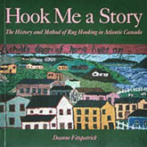 Nimbus Publishing Books Hook Me A Story: The History and Method of Rug Hooking in Atlantic Canada