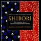 Penguin Random House Books Shibori - The Inventive Art of Japanese Shaped Resist Dyeing