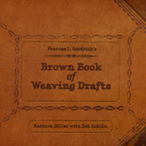 Schiffer Publishing Co. Books Brown Book of Weaving Drafts