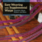 Schiffer Publishing Co. Books Easy Weaving with Supplemental Warp