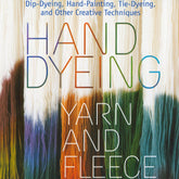 Workman Publishing - Storey Books Hand Dyeing Yarn and Fleece