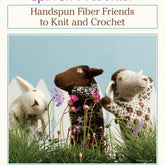 Cover of "Spin-Off Presents: Handwoven, Fiber Friends to Knit and Crochet" by Long Thread Media. It features three adorable knitted animal figures—a white sheep, a brown sheep, and a spotted animal—against a backdrop of pale blue sky and a white picket fence. Text at the bottom says "spinningdaily.com." Perfect for skill-building projects.