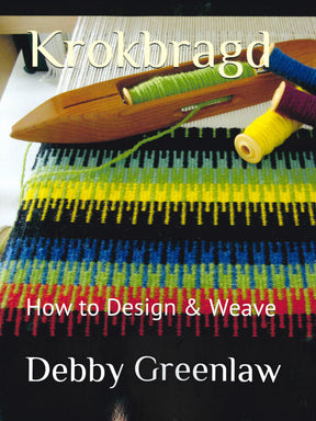 Cover of the book "Krokbragd: How to Design & Weave" by Flora & Fiber. The cover showcases a handwoven fabric in vibrant shades of green, blue, yellow, and black, accompanied by spools of thread and a weaving shuttle, highlighting intricate Scandinavian textiles and traditional weaving techniques.