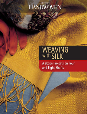 Cover of the book titled "Best of Handwoven, Weaving with Silk: A Dozen Projects on Four and Eight Shafts eBook (Printed version)" by Long Thread Media. It showcases a silk weaving project featuring gold and red fabric embellished with intricate patterns and fringes.