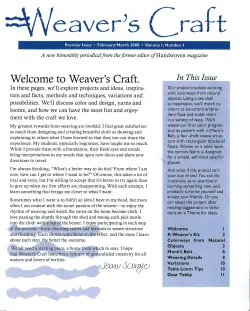 A cover of "Weaver’s Craft Issue 1: Colorways from Natural Objects," published by Plain Tabby Press. The subtitle reads "Premier Issue - February/March 2000 - Volume 1, Number 1." The main article, titled "Welcome to Weaver’s Craft," introduces the magazine and explores weaving techniques. A sidebar titled "In This Issue" outlines the topics featured in this edition. Handwritten text at the bottom reads "Jean Scorgie.