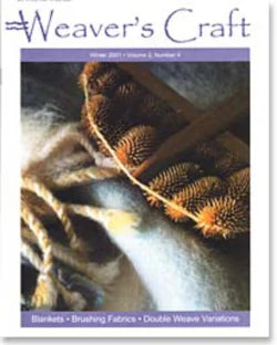 Cover of "Weaver's Craft Issue 10: Designing a Double-Width Blanket" by Plain Tabby Press, Winter 2007 issue. It features close-up images of textile materials being worked on a loom, including wool and fibers being brushed by a tool. Text states "Blankets," "Brushing Fabrics," and "Double Weave Variations.