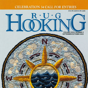 Cover of Rug Hooking Magazine, Volume XXXV, Number 2, September/October 2023. Features a hooked rug design of a compass rose with a sun and waves in the center, along with the text: "42 Finished Rugs and Hooked Projects" and "Celebration 34 Call for Entries.