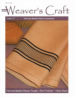 Cover of **Weaver's Craft Issue 17: Twill and Basket Weave Combined** by **Plain Tabby Press**. The image prominently displays a woven cloth featuring a herringbone pattern with black accents, illustrating examples of four-shaft weave structures and twill towels. Text highlights include "End Finishes" and "Towel Sizes.