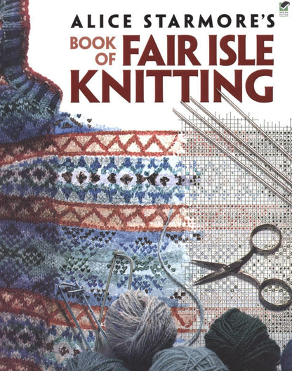 Dover Books Books Alice Starmore's Book of Fair Isle Knitting