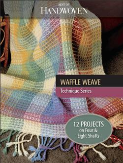 Best of Handwoven Projects in Waffle Weave  eBook Printed Copy