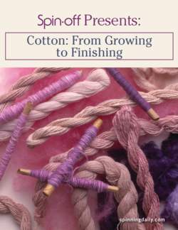 SpinOff Presents Cotton from Growing to Finishing  eBook Printed Copy