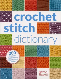 Crochet Stitch Dictionary