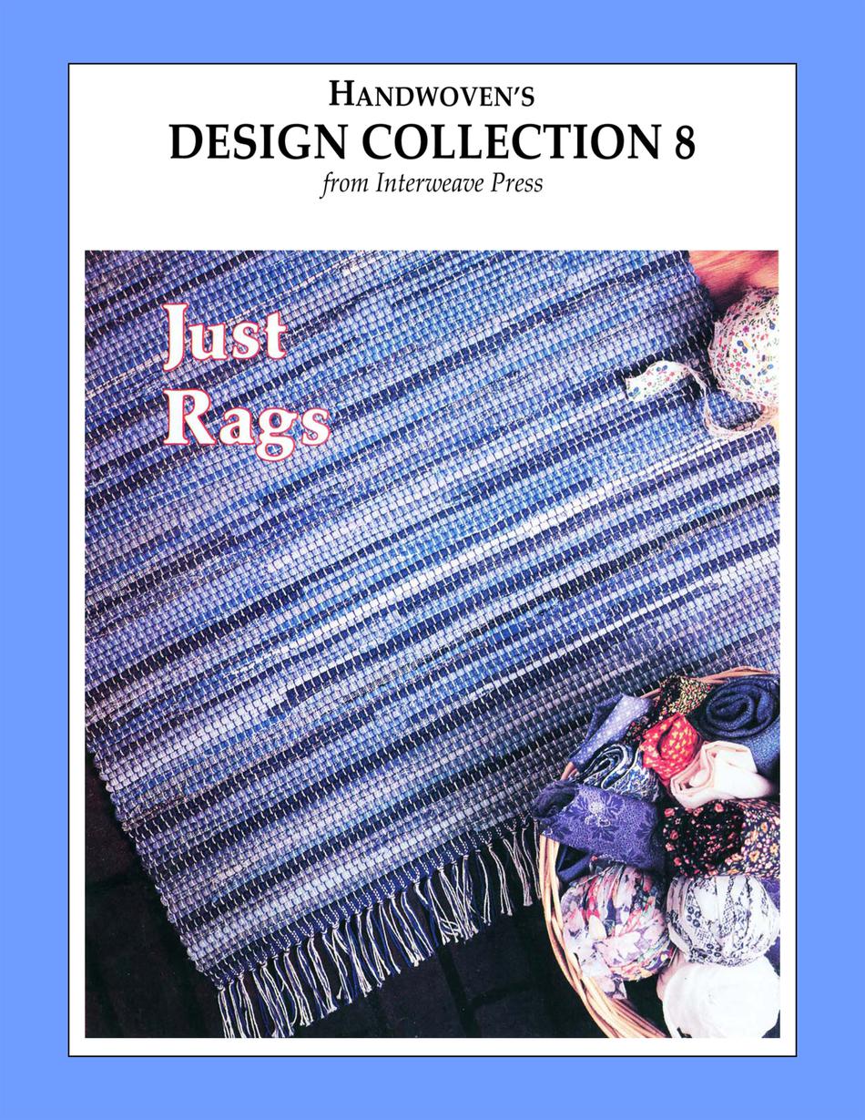Design Collection Number 8  Just Rags Handwoven eBook Printed Copy