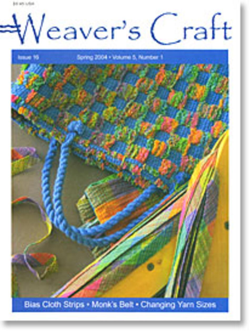 Weaving Magazines Weaveraposs Craft Spring 2004 Issue 16