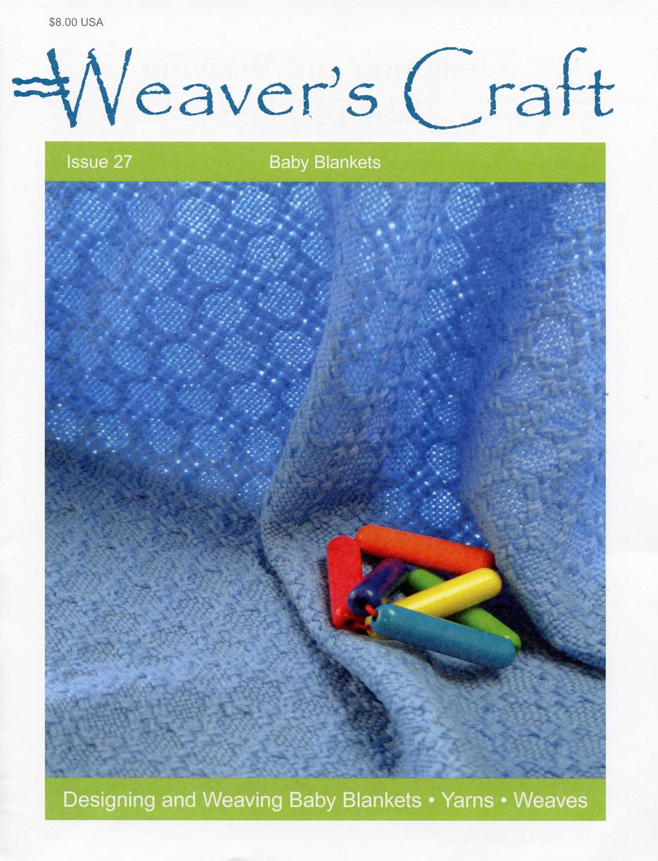 Weaving Magazines Weaveraposs Craft Issue Issue 27