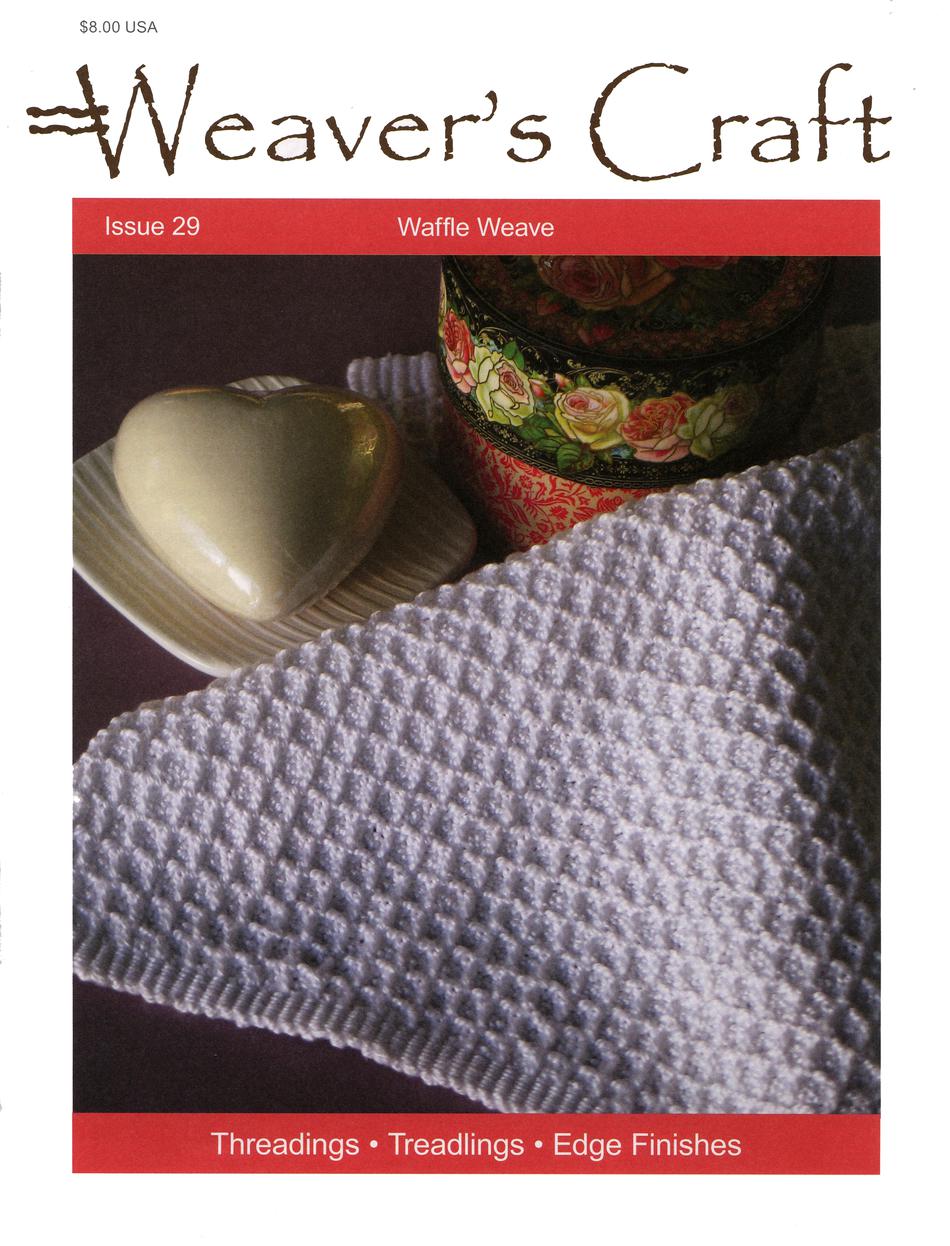 Weaving Magazines Weaveraposs Craft Issue 29