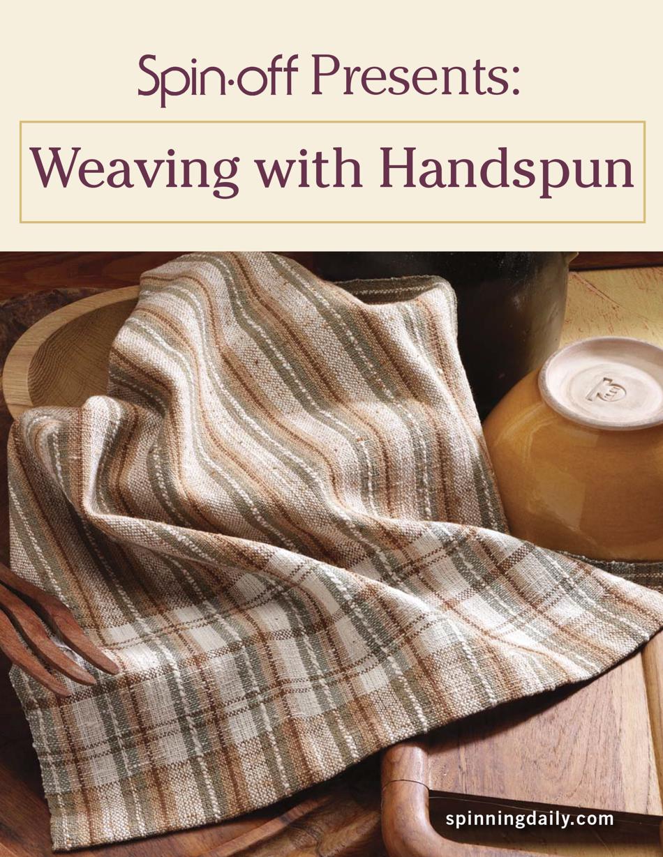 Spinning Books SpinOff Presents Weaving with Handspun  eBook Printed Copy