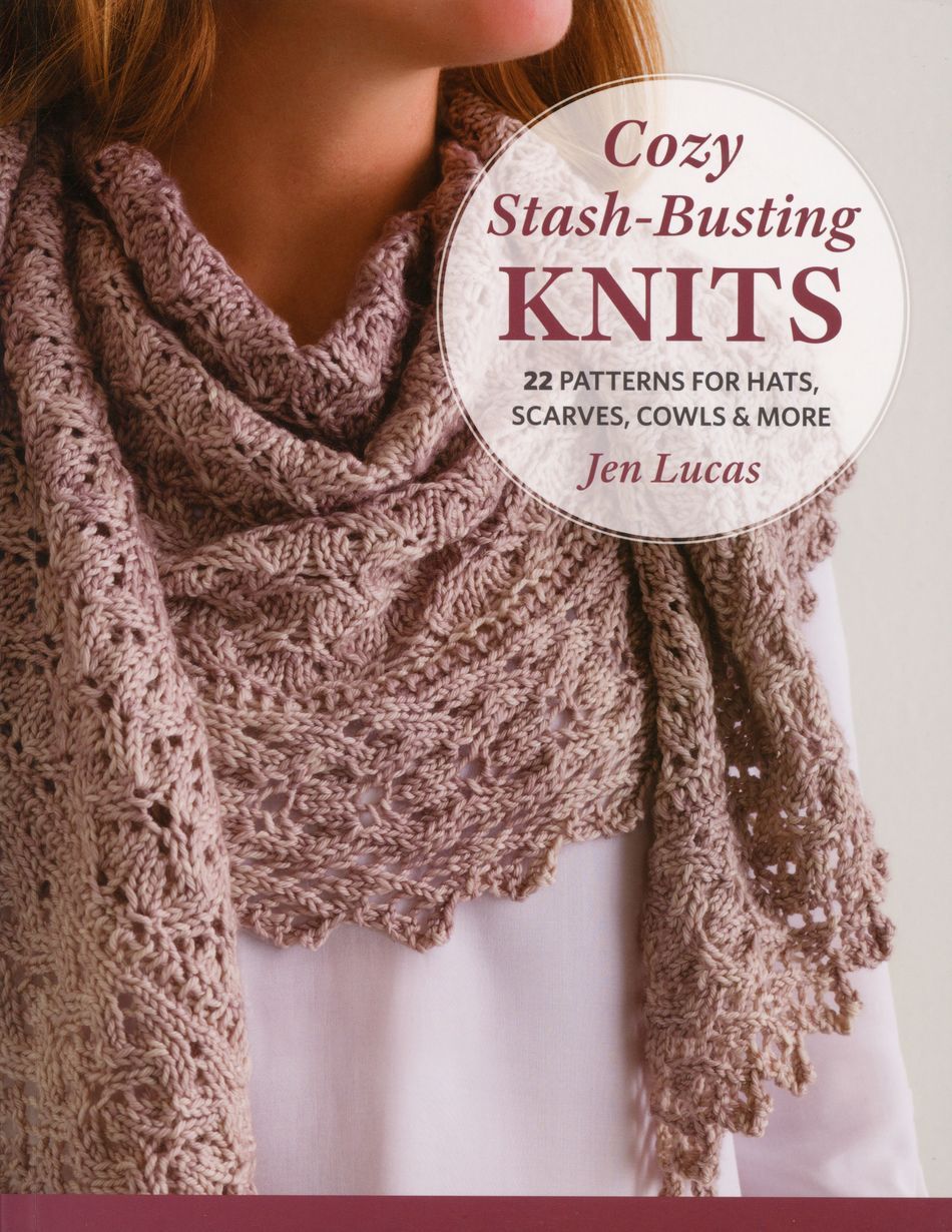 Knitting Books Cozy StashBusting Knits  22 Patterns for Hats Scarves Cowls and More