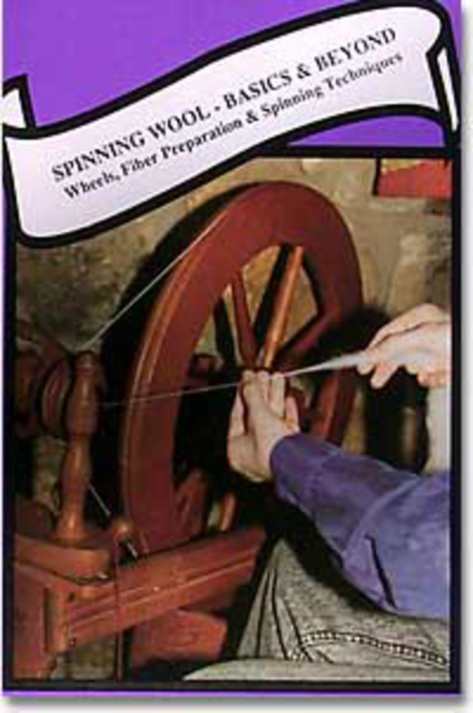 Spinning CDDVD DVD SPINNING WOOL BASICS and BEYOND