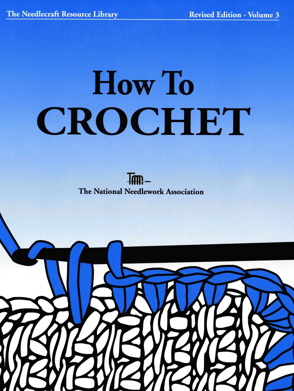 Crochet Books How to Crochet