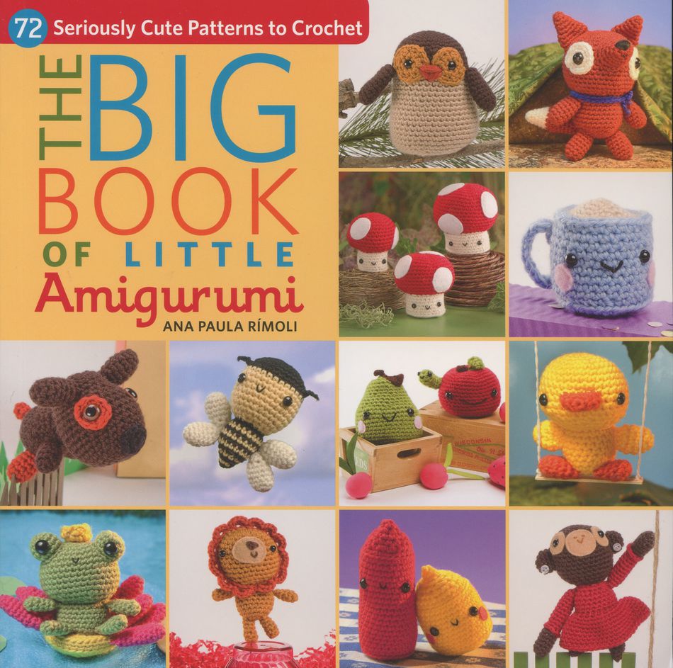 Crochet Books The Big Book of Little Amigurumi