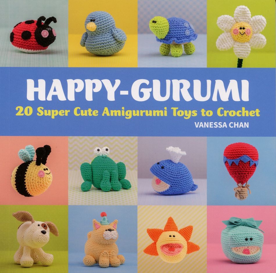 Crochet Books HappyGurumi  20 Super Cute Amigurumi Toys to Crochet