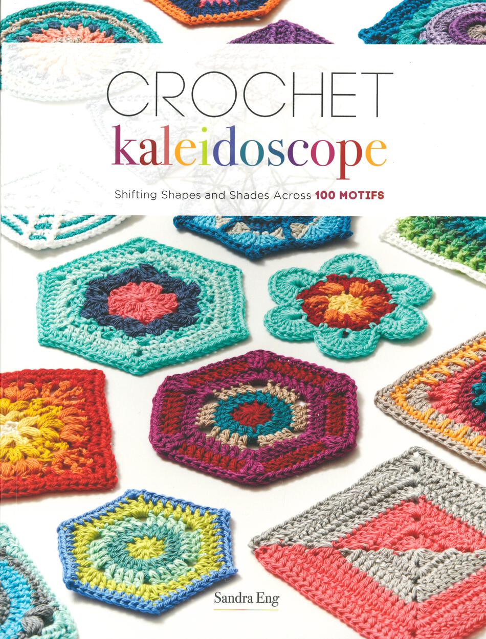 Crochet Books Crochet Kaleidoscope