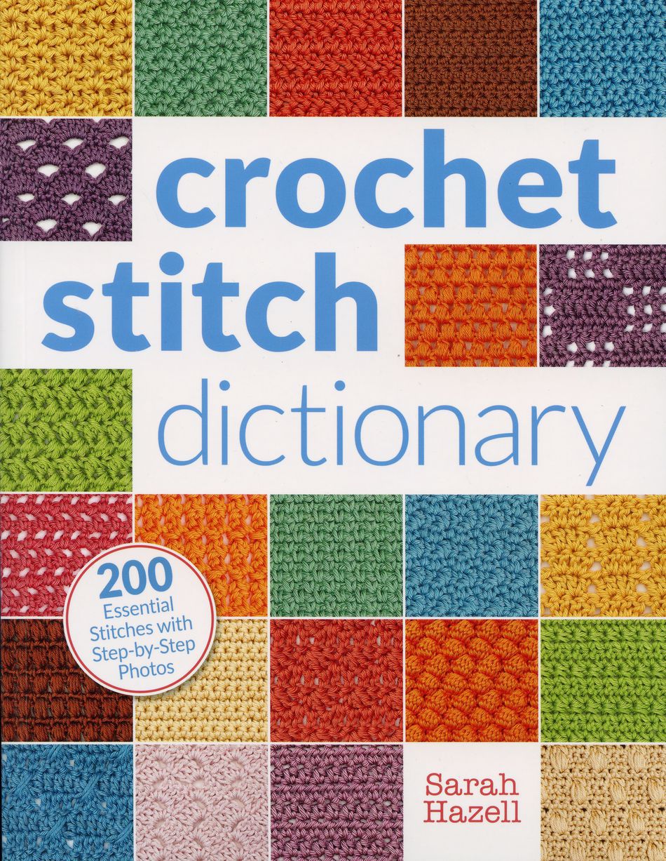 Crochet Books Crochet Stitch Dictionary